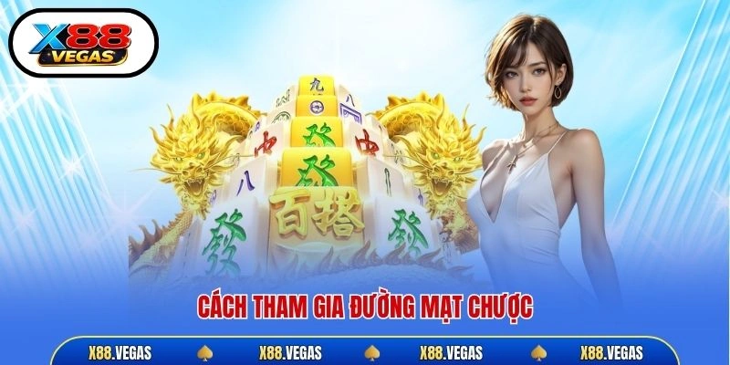 Cách tham gia đường mạt chược
