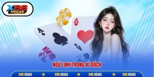 ngũ linh trong xì dách