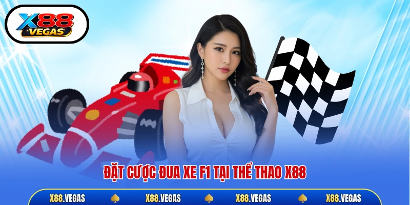 Đặt cược đua xe F1 tại thể thao X88